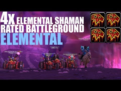 ⚡ 4x ELEs Rated BG - ELEMENTAL SHAMAN PVP (WoW Legion 7.3.5)