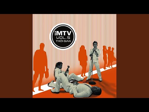 Em sẽ quay về - MTV