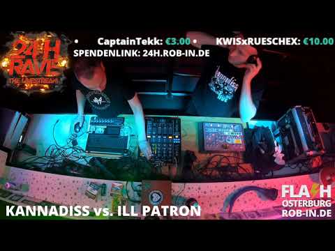 KANNADISS vs  ILL PATRON @ FLASH CLUB OSTERBURG - 24H RAVE LIVESTREAM