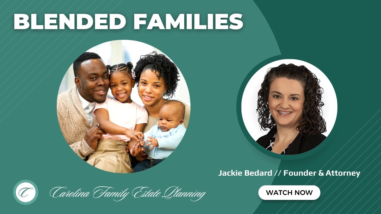 Reasons Why Blended Families Need A Great Estate Planning