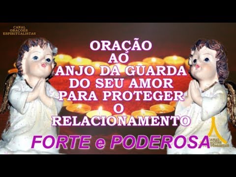 Strong and Powerful Prayer to the Guardian Angel of Your Love - to protect the relationship