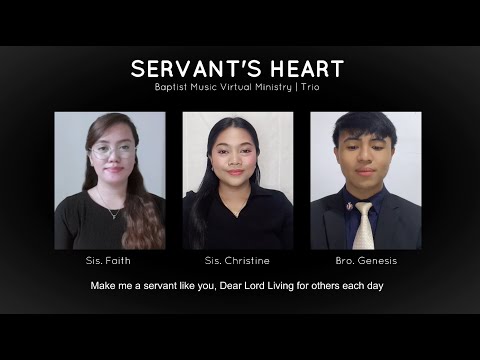 Servant's Heart | Baptist Music Virtual Ministry | Trio