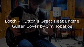 Botch - Hutton's Great Heat Engine (Guitar Cover)