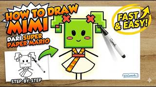 How to Draw Mimi - Super Paper Mario | Cara Menggambar Mimi (Step by Step)