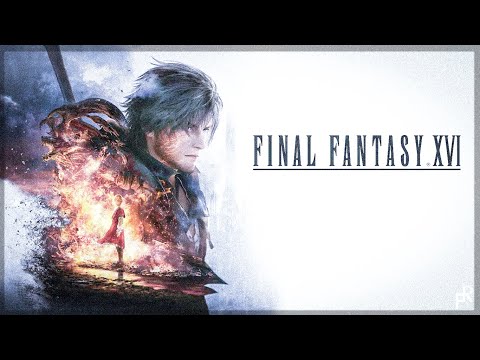 [PS5] Final Fantasy XVI 100% - Part 1 of 4 | Full Walkthrough - No Commentary