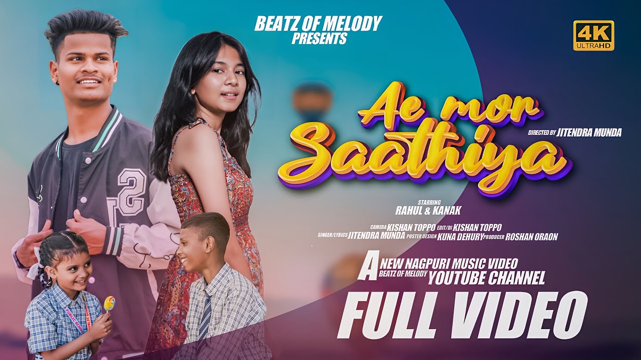 Ae Mor Saathiya | New nagpuri song 2024 | Rahul & Kanak | Singer - Jitendra Munda