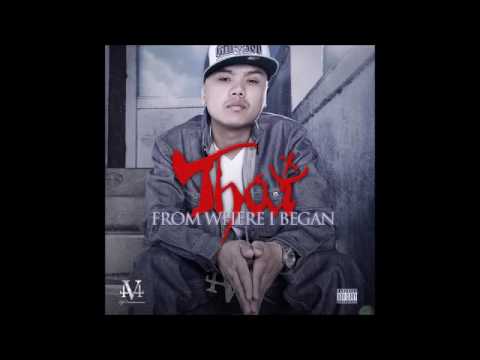 Thai - Burners On (feat. Cam & Nitty) (From Where I Began 2012)