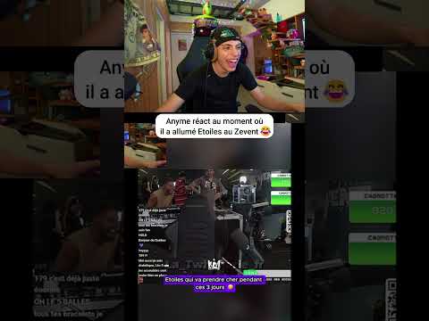 Anyme réact au moment où il a allumé Etoiles au Zevent 😂