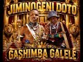 GASHIMBA GALELE JIMINOGENI DOTO UJUMBE WA PAWA 2026 BY MSAMBAZAJI LUFUNZA MANYANDA
