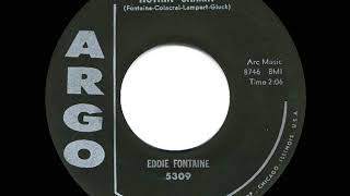 1958 Eddie Fontaine - Nothin’ Shakin’ (But The Leaves On The Trees) (Argo version)