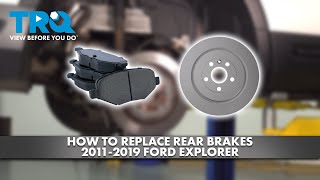 How to Replace Rear Brakes 2011-2019 Ford Explorer