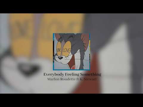 ❂ Everybody Feeling Something - Marlon Roudette ft K. Stewart (slowed + reverb) ❂