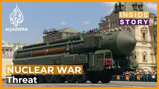 Is the world edging towards an 'accidental' nuclear war? | Inside Story