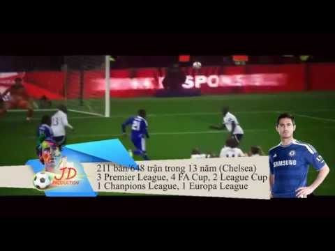 Huyền Thoại Frank Lampard ( Chelsea )