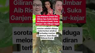 Download lagu Lisa Mariana Undur Diri, Giliran Ayu Aulia Umbar Aib Ridwan Kamil, Suka Ganjen: Aku Dikejar-kejar mp3 Download lagu Lisa Mariana Undur Diri, Giliran Ayu Aulia Umbar Aib Ridwan Kamil, Suka Ganjen: Aku Dikejar-kejar mp3