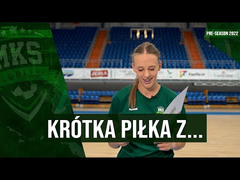 PRE-SEASON 2022 | Krótka piłka z... odc.3 - Magda Więckowska | MKS Lublin