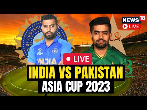 India Vs Pakistan Asia Cup 2023 | India Vs Pakistan Live Match Today | Asia Cup Super 4 Match LIVE