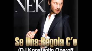 Nek - Se Una Regola C&#39;e (Dj Konstantin Ozeroff &amp; Dj Sky Remix)  / www.skydj.pdj.ru
