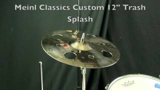 Video thumbnail for Meinl Classics Custom 12" Trash Splash by The Drum Shop - Portland, Maine