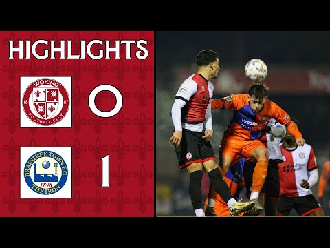 Woking 0-1 Braintree Town | Match Highlights