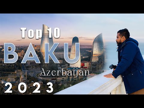 Top 10 Best Places to visit Baku Azerbaijan 2023 |  English All Baku In One Video  | Baijan Travels