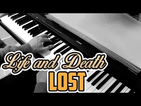 Lost - Life and Death - Piano Cover