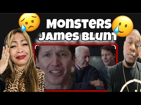 THIS MADE MY HUSBAND BREAK DOWN WITH TEARS!!! JAMES BLUNT - MONSTERS (REACTION)