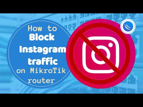 How to Block Instagram traffic on MikroTik router