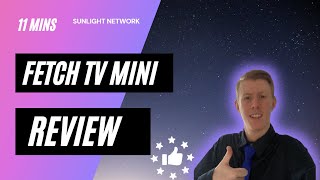 Fetch TV Mini 4K setup and review