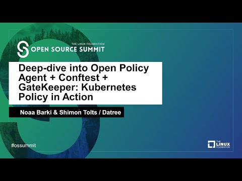 Deep-dive into Open Policy Agent + Conftest + GateKeeper: Kubernetes Policy in Action