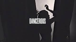 Dangerous Music Video