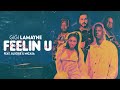 Gigi LaMayne - Feelin U Feat Blxckie & Micasa (Official Music Video)