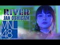 【Oshicam】RIVER/ MNL48 (Jan Oshicam)