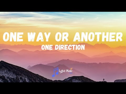 One Direction - One Way Or Another [Teenage Kicks] (Lyrics)