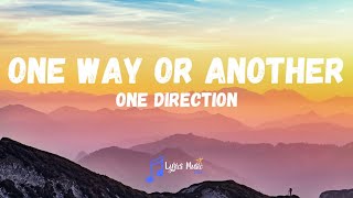 One Direction - One Way Or Another [Teenage Kicks] (Lyrics)