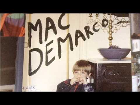 Mac DeMarco - Treat Her Better (2014)