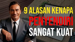 Download lagu 9 Alasan mengapa  Seorang PENYENDIRI itu SANGAT KUAT mp3