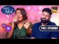 Ep 18 Superhit Duets Special Part 2 Indian Idol Season 16 Full Episode 14 Dec 2025