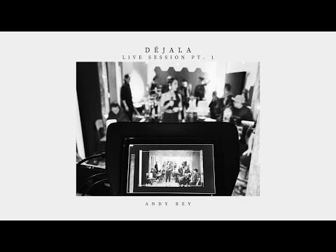 Déjala (Live Session Pt. 1)