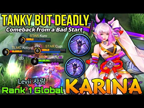 Tanky but Deadly Karina Bad Start Comeback! - Top 1 Global Karina by Levii 사랑 - Mobile Legends