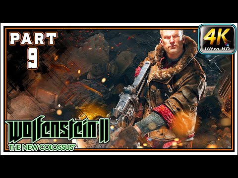 WOLFENSTEIN II THE NEW COLOSSUS Full Gameplay PART 9 - The ODIN Codes [4K 60FPS] - No Commentary