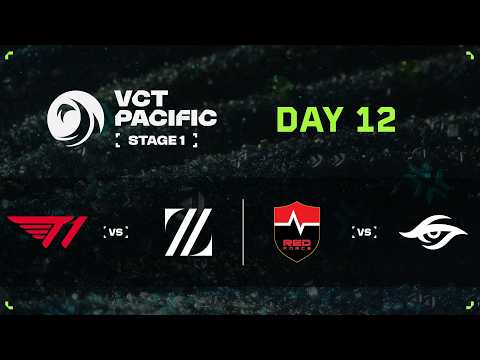 T1 vs ZETA / NS vs TS - VCT 퍼시픽 - 스테이지 1 - 그룹 스테이지 -  Day 12