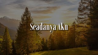 Download lagu Ippo Hafiz - Seadanya Aku (Lirik) Siti Nordiana,  Khai Bahar | Mix Lirik mp3