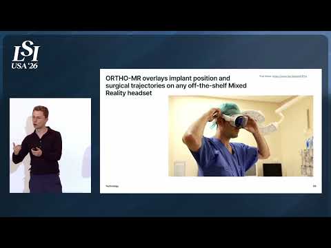 Moises Barbera Ramos, CLARO Surgical - XR+AI guidance for orthopaedic surgery | LSI USA '26