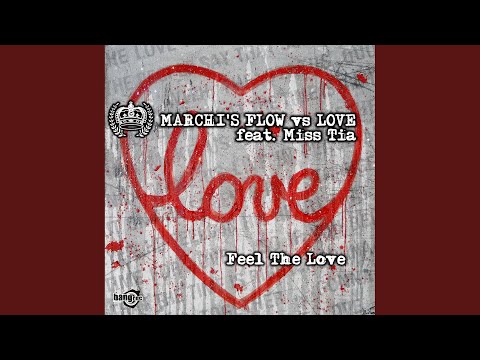 Feel The Love (feat. Miss Tia - Cristian Marchi Main Extended Mix)