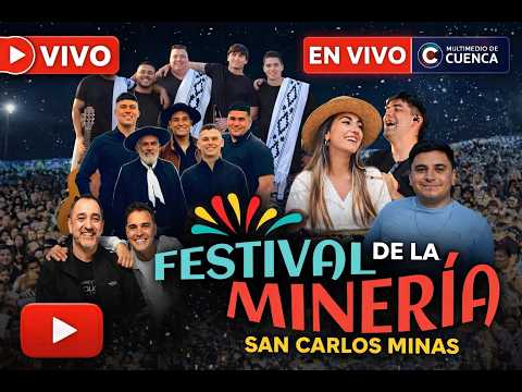 🎉⛏️ 41° FESTIVAL PROVINCIAL DE LA MINERÍA – SAN CARLOS MINAS 2026 🎶🔥