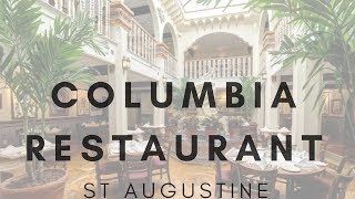 Columbia Restaurant St Augustine Florida #TravelTips