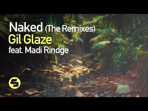 Gil Glaze feat. Madi Rindge - Naked (Lanna Remix)