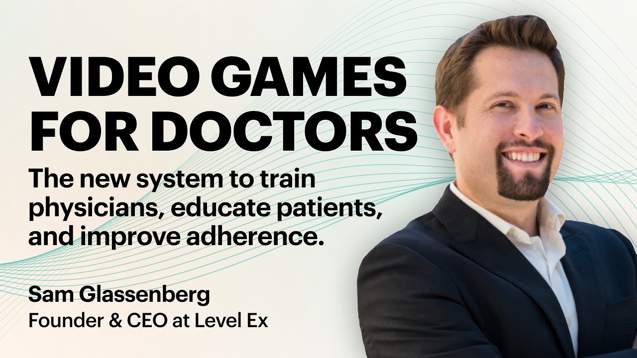 Video Games for Doctors w/ Sam G.