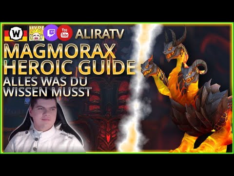 Magmorax Heroic Komplett Guide [Kurz und Kompakt] ink. Easy Taktik Trick Aberrus Raid Boss 10.1 S2